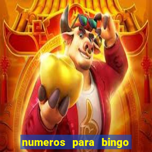 numeros para bingo de 1 a 90